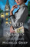 Of Silver and Secrets - A Victorian Romance with Mystery and an Archeological Dig in England